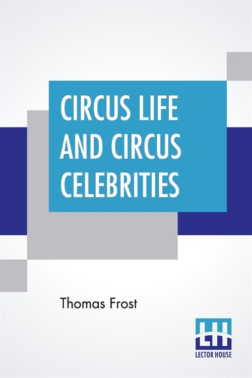 Circus Life And Circus Celebrities (Paperback)