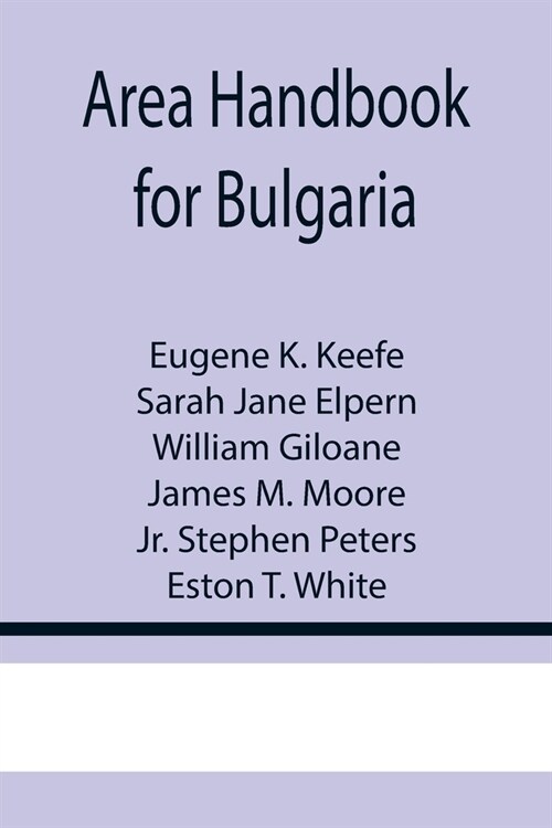 Area Handbook for Bulgaria (Paperback)