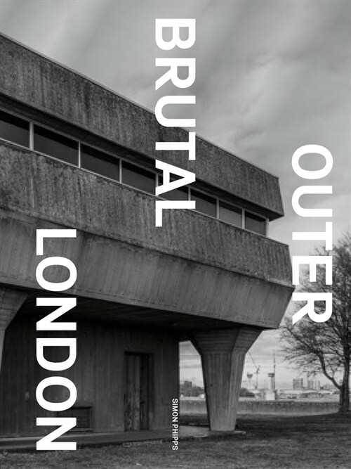 Brutal Outer London (Hardcover)