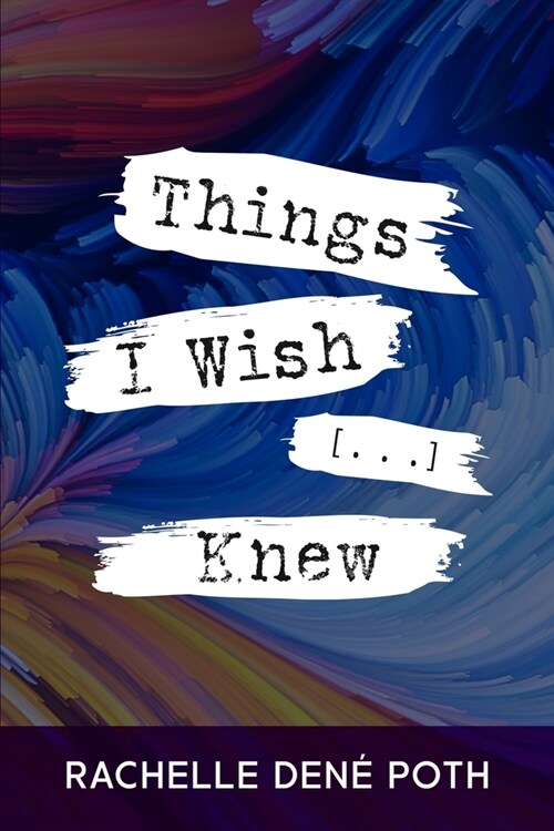 Things I Wish [...] Knew (Paperback)