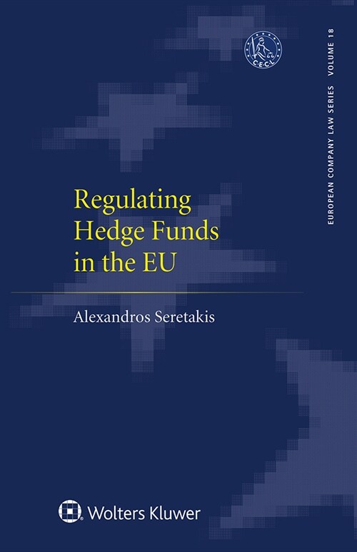 Regulating Hedge Funds in the Eu (Hardcover)