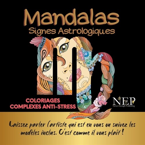 Mandalas signes astrologiques: Coloriages anti-stress (Paperback)