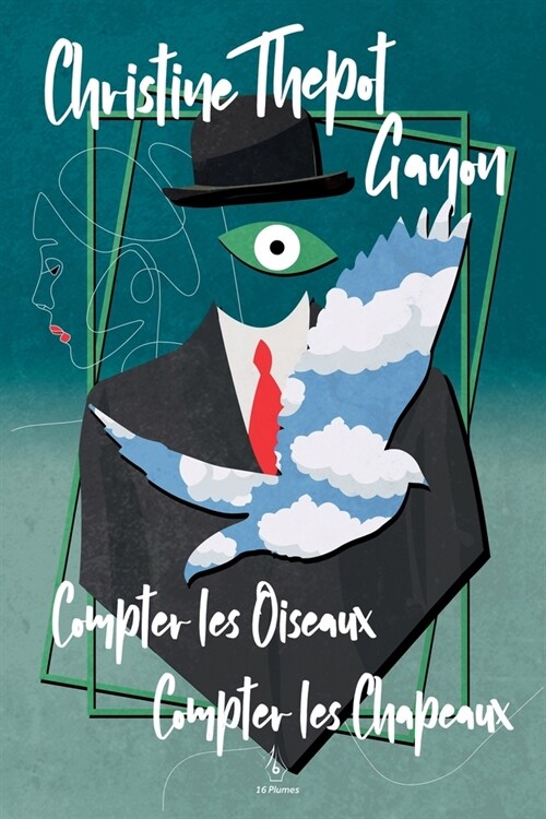 Compter les oiseaux Compter les chapeaux (Paperback)