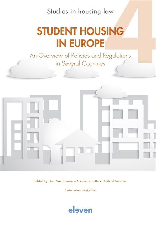 Student Housing in Europe: An Overview of Policies and Regulations in Several Countries Volume 4 (Hardcover)
