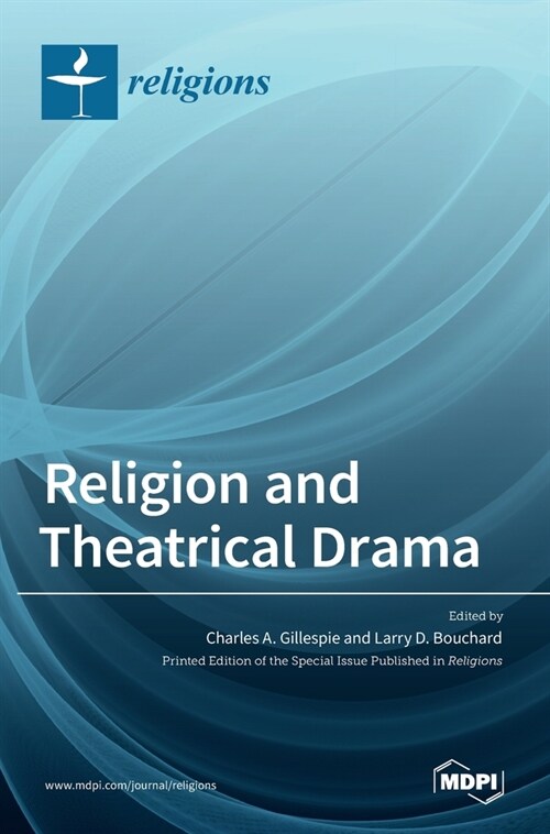 Religion and Theatrical Drama (Hardcover)