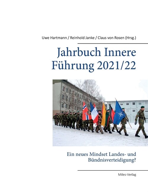 Jahrbuch Innere F?rung 2021/ 2022: Ein neues Mindset Landes- und B?dnisverteidigung? (Paperback)