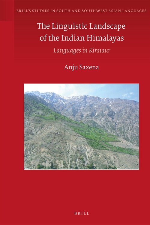 The Linguistic Landscape of the Indian Himalayas: Languages in Kinnaur (Hardcover)