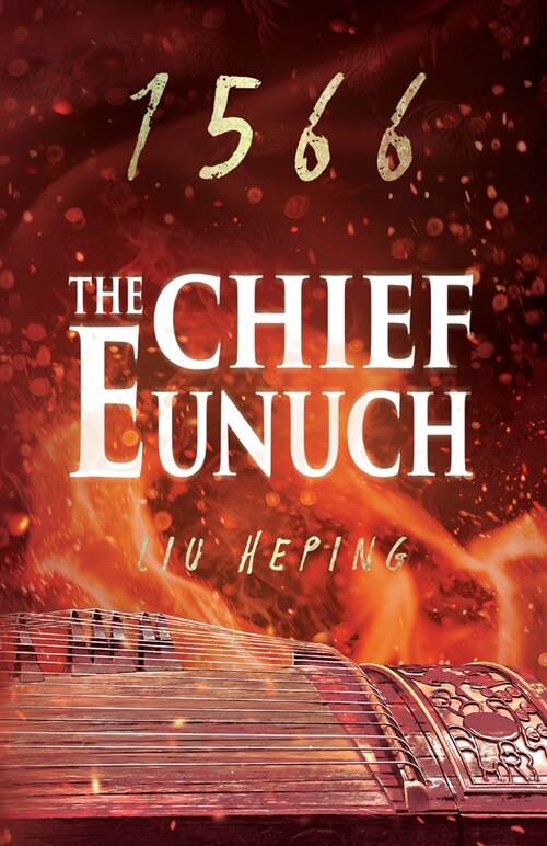 The 1566 Series (Book 3) : The Chief Eunuch (Paperback)