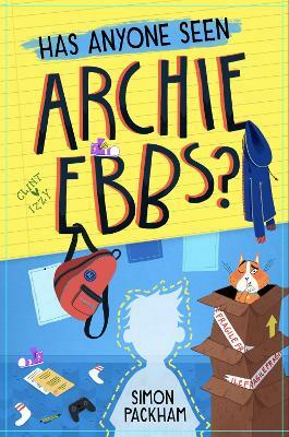 Has Anyone Seen Archie Ebbs? (Paperback)