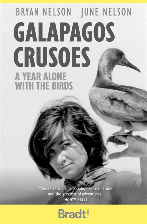 Galapagos Crusoes : A year alone with the birds (Paperback)