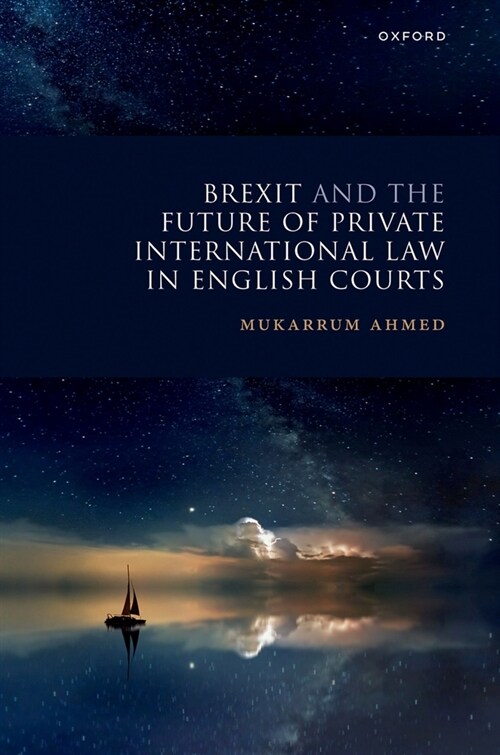 Brexit and the Future of Private International Law in English Courts (Hardcover)