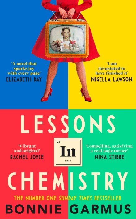 Lessons in Chemistry : The No. 1 Sunday Times bestseller and BBC Between the Covers Book Club pick (Hardcover)