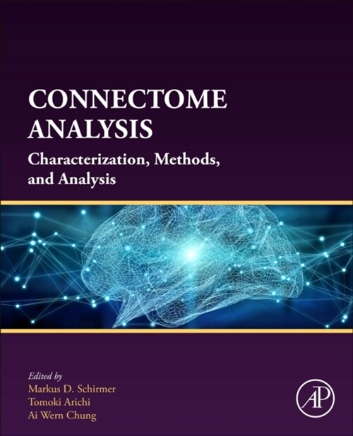 Connectome Analysis : Characterization, Methods, and Analysis (Paperback)