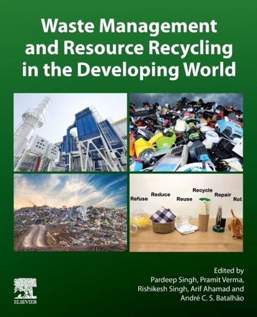 Waste Management and Resource Recycling in the Developing World (Paperback)