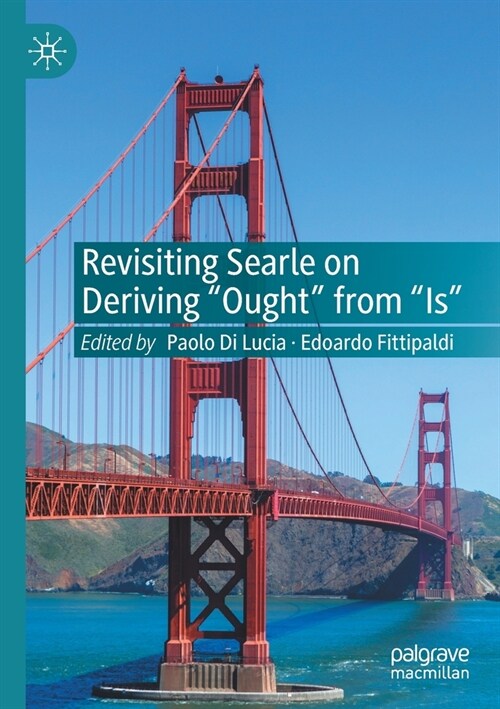 Revisiting Searle on Deriving Ought from Is (Paperback)