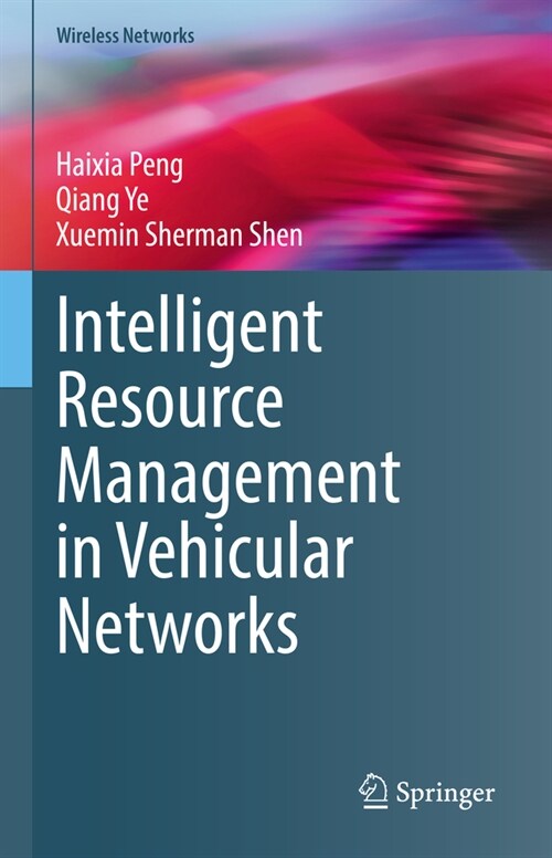 Intelligent Resource Management in Vehicular Networks (Hardcover)