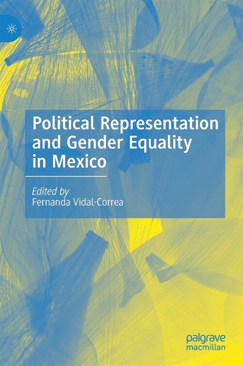 Political Representation and Gender Equality in Mexico (Hardcover)