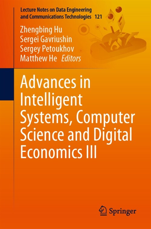 Advances in Intelligent Systems, Computer Science and Digital Economics III (Paperback)