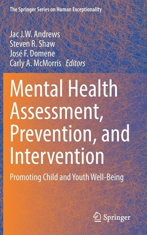 Mental Health Assessment, Prevention, and Intervention: Promoting Child and Youth Well-Being (Hardcover, 2022)