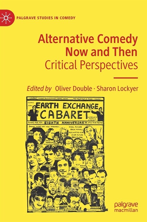 Alternative Comedy Now and Then: Critical Perspectives (Hardcover, 2022)