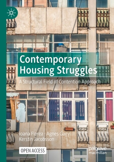 Contemporary Housing Struggles: A Structural Field of Contention Approach (Paperback)