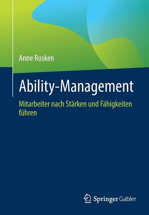 Ability-Management: Mitarbeiter nach St?ken und F?igkeiten f?ren (Paperback)
