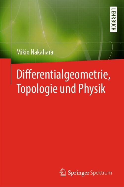 Differentialgeometrie, Topologie und Physik (Hardcover)