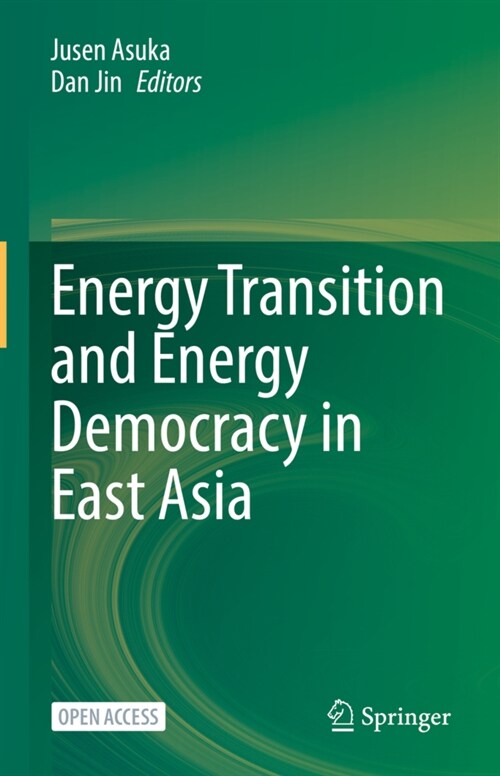 Energy Transition and Energy Democracy in East Asia (Hardcover)