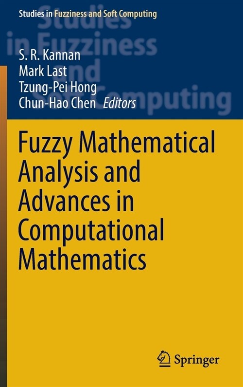 Fuzzy Mathematical Analysis and Advances in Computational Mathematics (Hardcover)