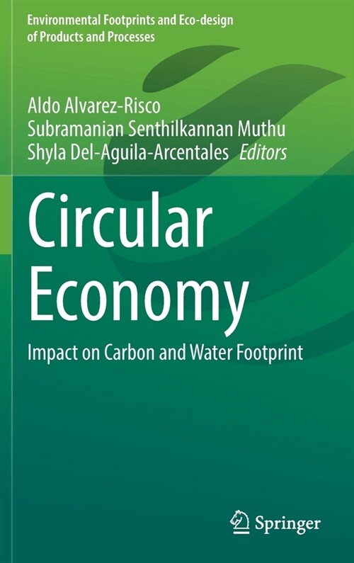 Circular Economy: Impact on Carbon and Water Footprint (Hardcover)