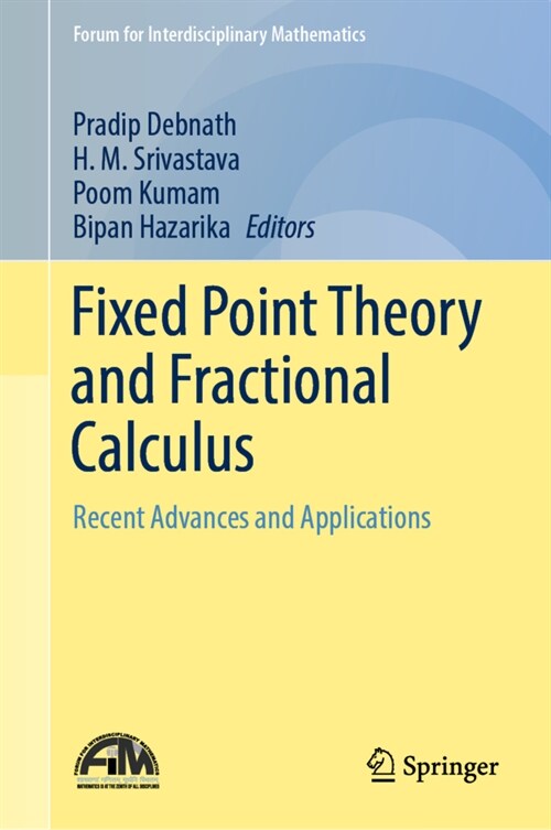 Fixed Point Theory and Fractional Calculus: Recent Advances and Applications (Hardcover)