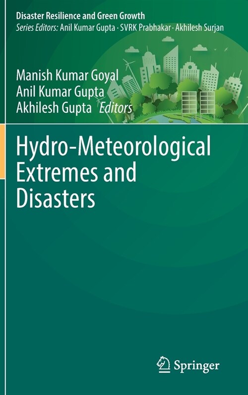 Hydro-Meteorological Extremes and Disasters (Hardcover)