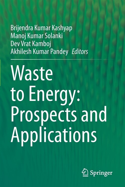 Waste to Energy: Prospects and Applications (Paperback)