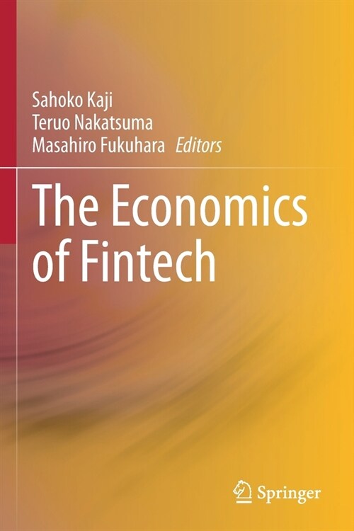 The Economics of Fintech (Paperback)