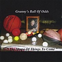 [수입] Grannys Ball of Odds - Shape Of Things To Come (CD)