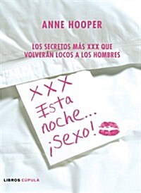 XXX Esta noche... Sexo! (Paperback)