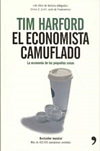 El economista camuflado / Camouflaged Economist (Paperback)