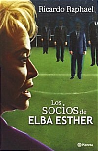 Los socios de Elba Esther /Elba Esthers Partners (Paperback)