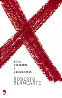 Sexo, religion y democracia / Sex, Religion and Democracy (Paperback)
