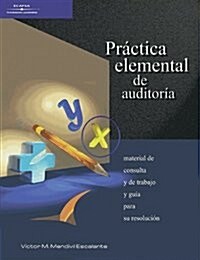 Practica elemental de auditoria/ Elementary Practice of Audit (Paperback, 4th)
