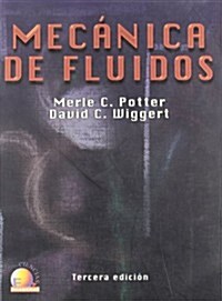 Mecanica de fluidos/ Mechanics Of Fluids (Paperback, 3rd)