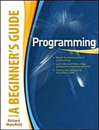 Programming a Beginners Guide (Paperback)
