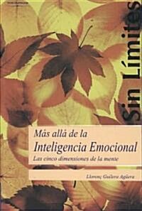 Mas alla de la inteligencia emocional/ Further than the Emotional Intelligence (Paperback)