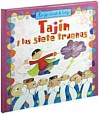 Tajin Y Los Siete Truenos/ Tajin and the Seven Thunders (Hardcover)