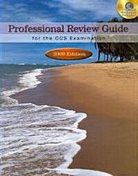 Professional Review Guide for the CCS Examination 2009 (Paperback, CD-ROM, 1st)