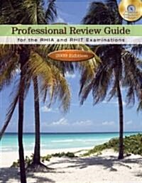 Professional Review Guide for the RHIA and RHIT Examinations 2009 (Paperback, CD-ROM, 1st)