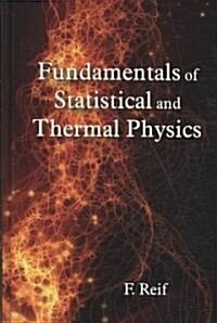 Fundamentals of Statistical and Thermal Physics (Hardcover)