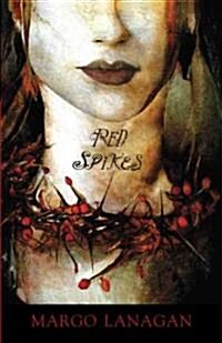 Red Spikes (Paperback, Reprint)