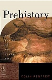 Prehistory: The Making of the Human Mind (Paperback)