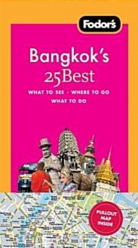 Fodors Bangkoks 25 Best (Paperback, 5th)